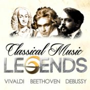 Classical Music Legends - Vivaldi, Beethoven and Debussy