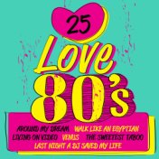 25 Love 80's