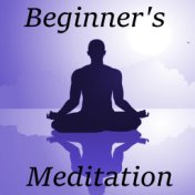 Beginner's Meditation