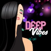 Deep Vibes – Electronic Beats, Sex Music, Summer Chill, Lounge Summer, Chill Out 2017