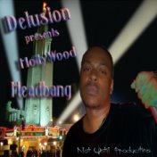 Headbang (Delusion Presents Hollywood)