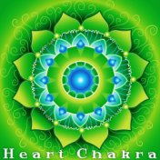 Heart Chakra - Relaxaing Music to Balance and Energize your Chakras