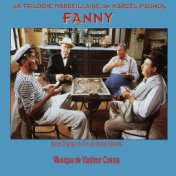 Fanny (De la trilogie marseillaise de Marcel Pagnol) [Bande originale du film de Nicolas Ribowski]