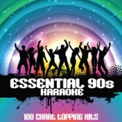 Essential 90s - Karaoke (100 Chart Topping Hits)