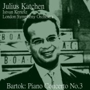 Bartók: Piano Concerto No. 3, BB 127, Sz 119