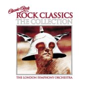 Classic Rock - Rock Classics (The Collection)
