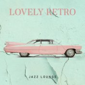 Lovely Retro Jazz Lounge
