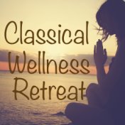 Classical Wellness Retreat