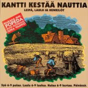 Kantti kestää nauttia