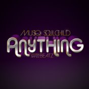 Anything (feat. Swizz Beatz)