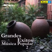 Grandes Éxitos de la Música Popular, Vol. 2