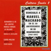 Cultura Jonda I. Homenaje a Manuel Machado