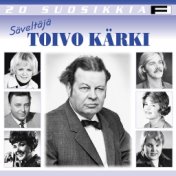 20 Suosikkia / Säveltäjä: Toivo Kärki