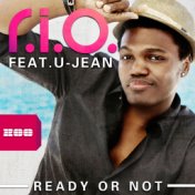 Ready Or Not (feat. U-Jean)