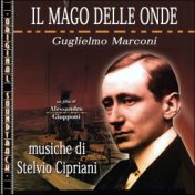 O.S.T. Il mago delle onde - Guglielmo Marconi