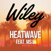 Heatwave (feat. Ms D)
