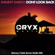 Don't Look Back (Barney Treble Remix Radio Edit)