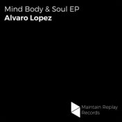 Mind Body & Soul EP