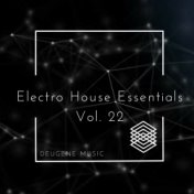 Deugene Music Electro House Essentials, Vol. 22