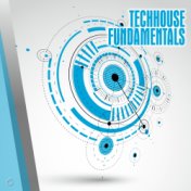 Techhouse Fundamentals