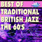 Best Of Traditional British Jazz: The 60's Vol.2