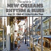 The History of New Orleans Rhythm & Blues, Vol. 11