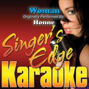 Woman (Originally Performed by Honne) [Karaoke Version]