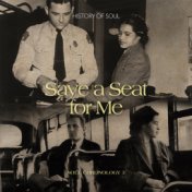 Save a Seat for Me: A Soul Chronology, Vol. 3 1955-1957