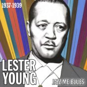 Jazz Me Blues (1937 - 1939)