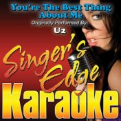 You're the Best Thing About Me (Originally Performed by U2) [Karaoke Version]