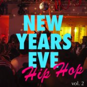 New Years Eve Hip Hop vol. 2