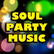 Soul Party Music
