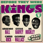 Before They Were Kings Vol. 1