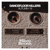 Dancefloor Killers Autumn '19