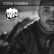 Cosa Cambia (Radio Edit)