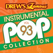 Drew's Famous Instrumental Pop Collection (Vol. 93)