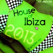 House of Ibiza 2013 Sampler EP
