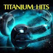 Titanium Hits