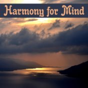 Harmony for Mind – Soft Nature Sounds for Relaxation, Singing Birds, Soothing Rain, Peaceful Music to Calm Down, Restful Sleep, ...