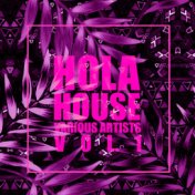 HOLA House, Vol. 1