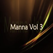 Manna, Vol. 3