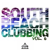 South Beach Clubbing, Vol. 6