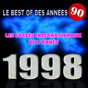 Le Best Of des années 90 (Les succès internationaux de l'année 1998)