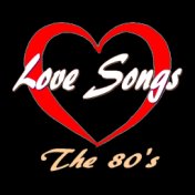 Love Songs: The 80's