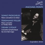 Michael Ponti: Moscheles, Hiller and Litolff