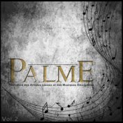 Palme, Vol. 2 (Promotion des artistes locaux et des musiques émergentes)