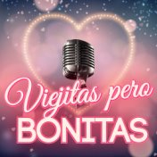 Viejitas Pero Bonitas (Baladas Románticas de los 60 y 70)