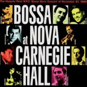 Bossa Nova At Carnegie Hall (Remastered)