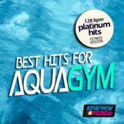 Best Hits for Aqua Gym 128 BPM Platinum Hits Fitness Session