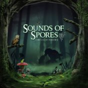 Sounds of Spores (Compiled by Pandemia)
